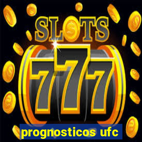 prognosticos ufc